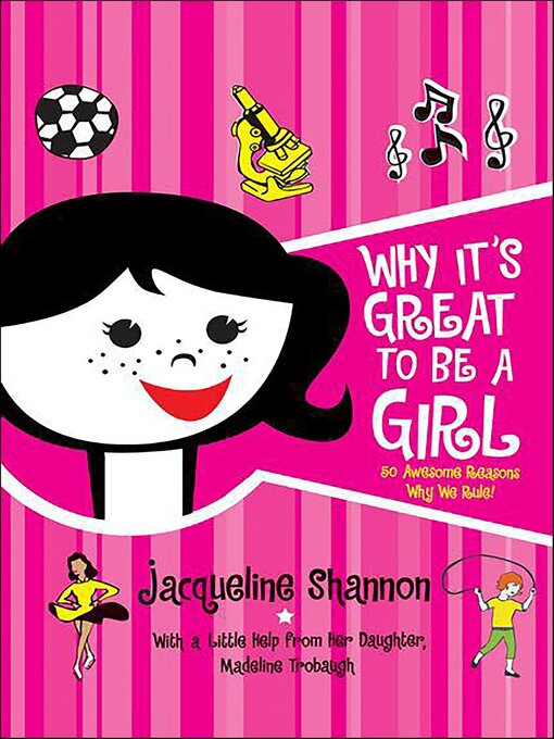 Cover image for Why It's Great to Be a Girl